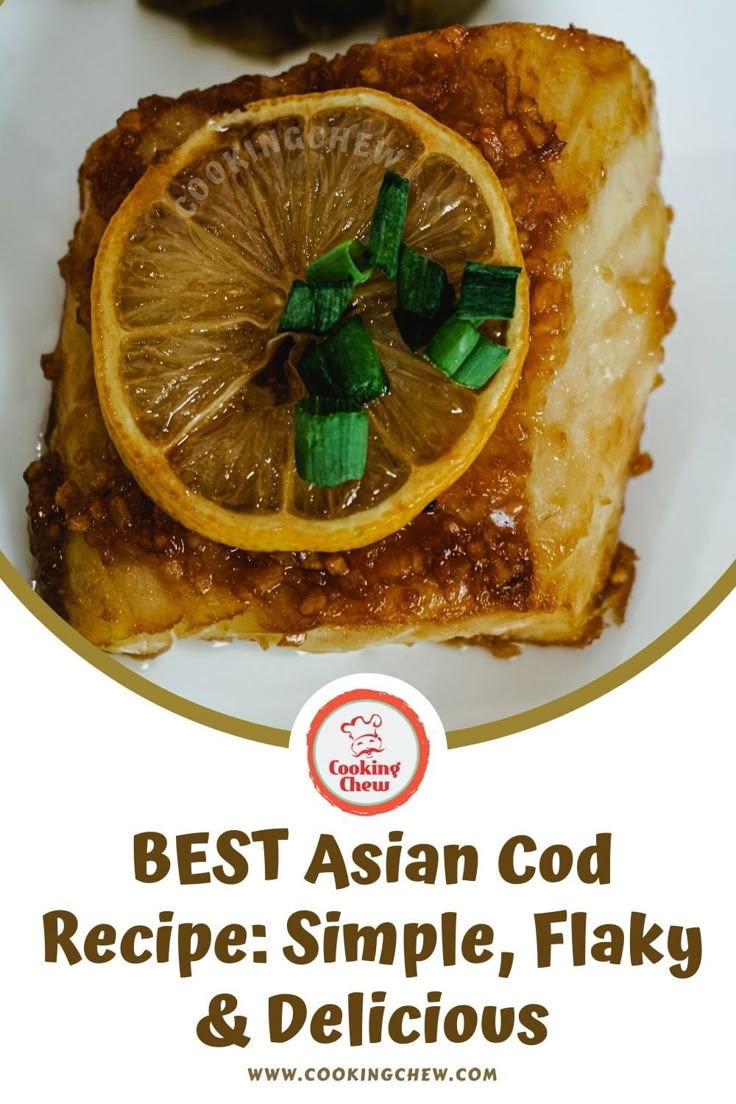 BEST Asian Cod Recipe Simple Flaky Delicious Recipe Asian Cod BEST Asian Cod Recipe Simple Flaky Delicious Recipe Asian Cod
