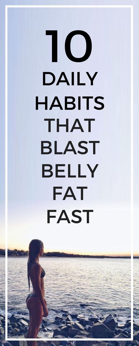 2019 year - 10 Daily Habits That Blast Belly Fat 2019 year