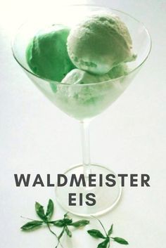 Ein Ausflug ins Grüne: Waldmeister Eis