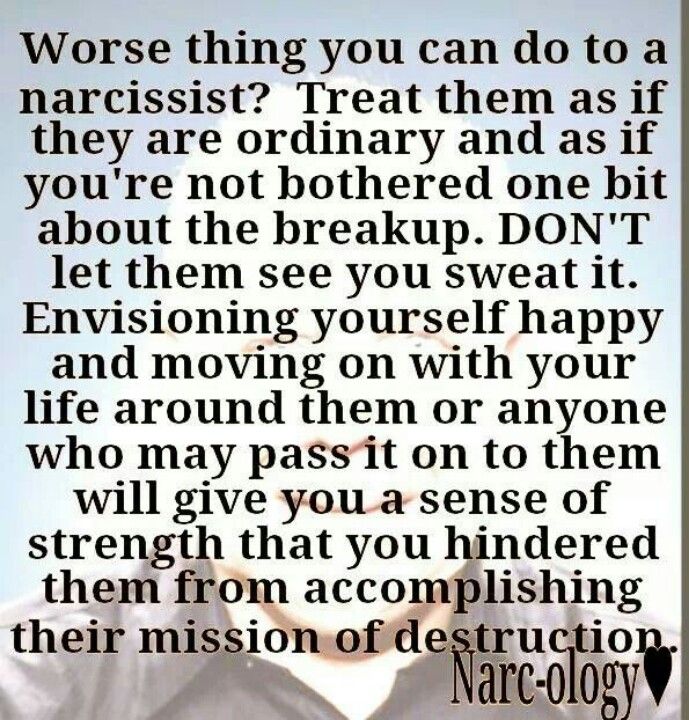 When a narcissist breaks up with you