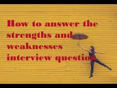 best interview answers for strengths