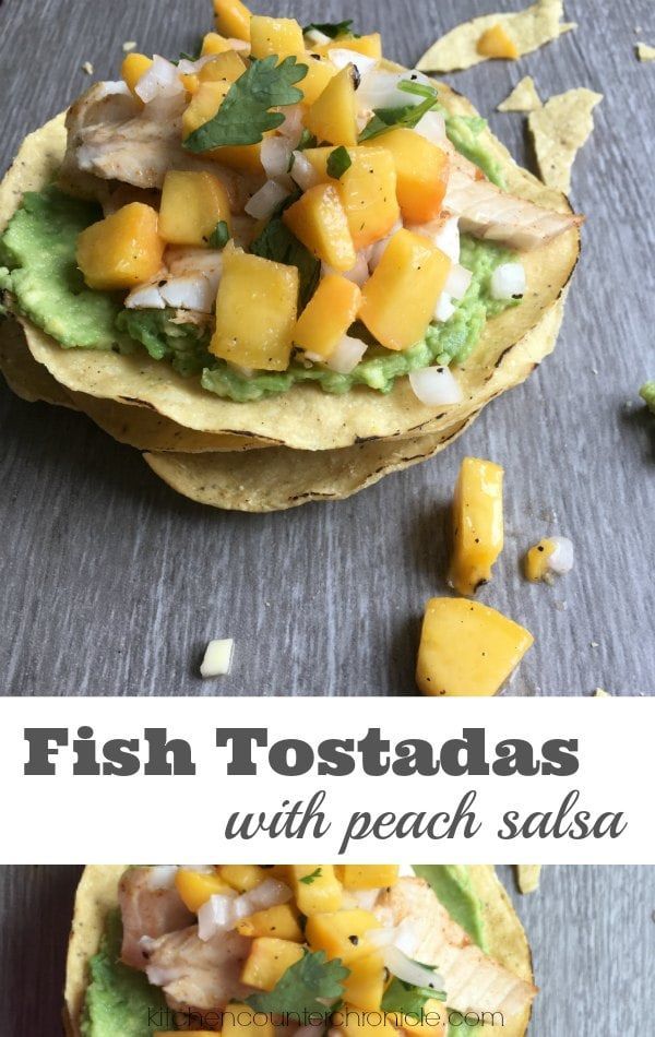 Family Favourite Fish Tostadas With Peach Salsa Family Favourite Fish Tostadas With Peach Salsa