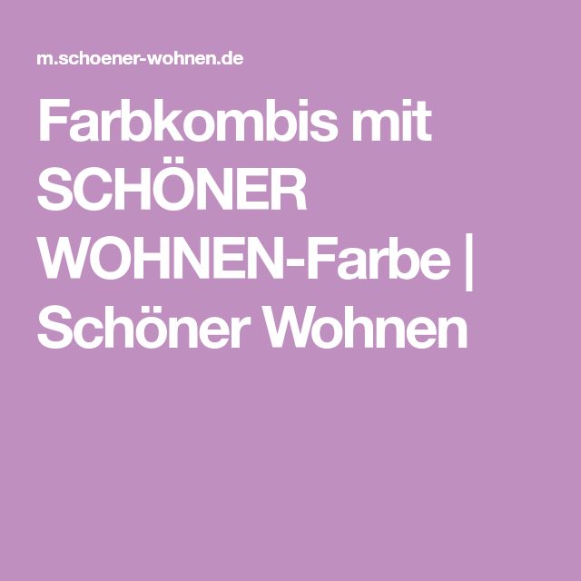 Die besten 25+ Schöner wohnen tapeten Ideen auf Pinterest Deko - farbe fur kuche aktuellen tendenzen Die besten 25+ Schöner wohnen tapeten Ideen auf Pinterest Deko - farbe fur kuche aktuellen tendenzen