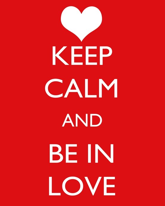 Be In Love Love Quotes Keep Calm Calm Keep Calm Quotes Enchanting Valentines Love Quotes Be In Love Love Quotes Keep Calm Calm Keep Calm Quotes Enchanting Valentines Love Quotes