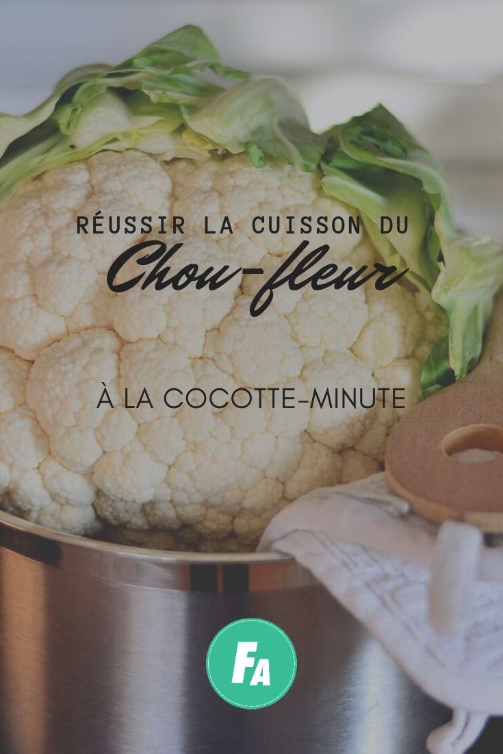 Comment réussir la cuisson du chou-fleur à la cocotte Comment réussir la cuisson du chou-fleur à la cocotte