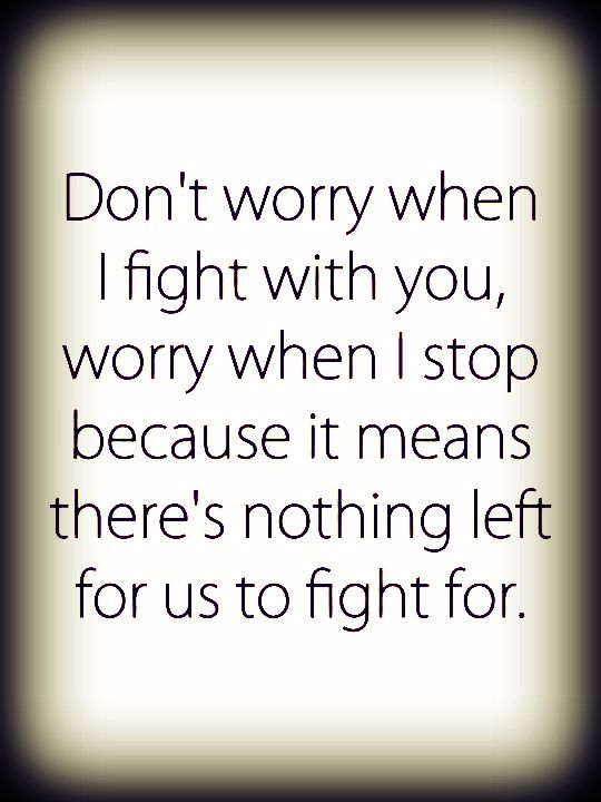 Relationships and fighting quotes