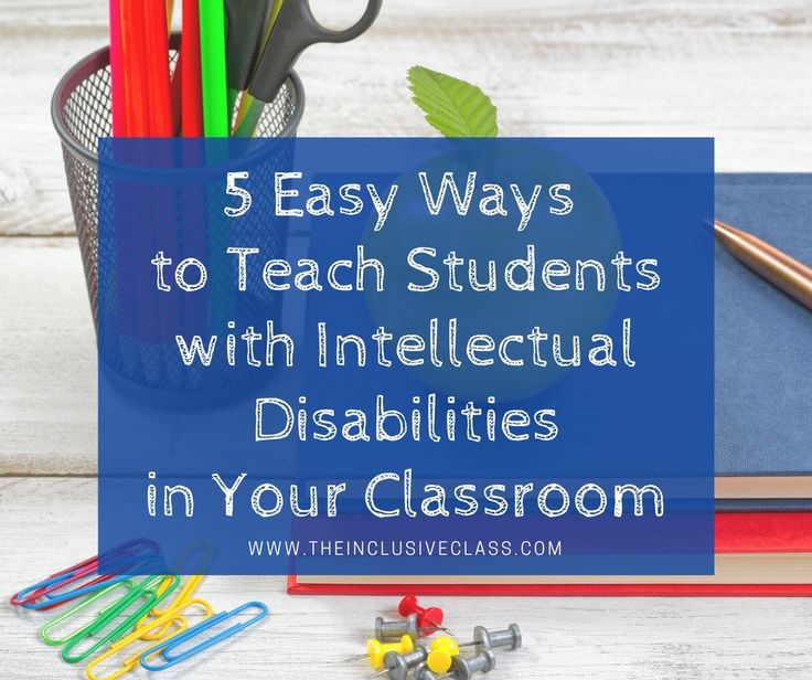 how to teach students with intellectual disabilities how to teach students with intellectual disabilities