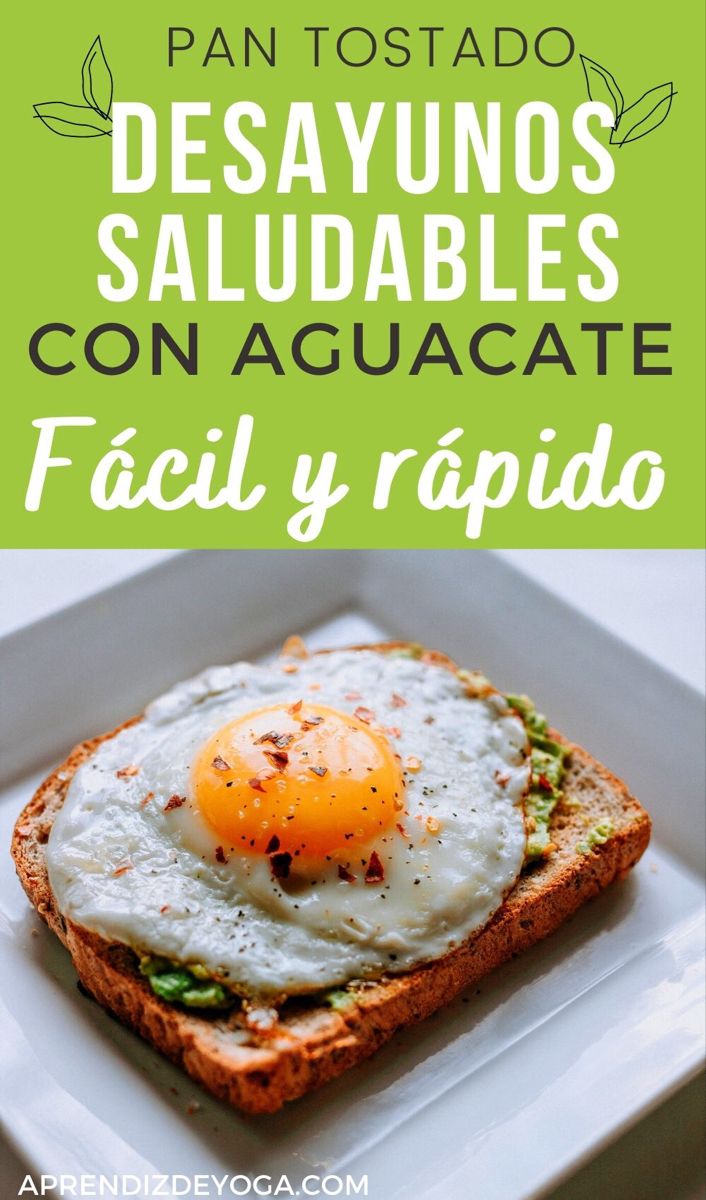 10 Recetas Pan Tostado Con Aguacate Pan Tostado Con Aguacate Desayuno Saludable Fácil Desayuno Saludable