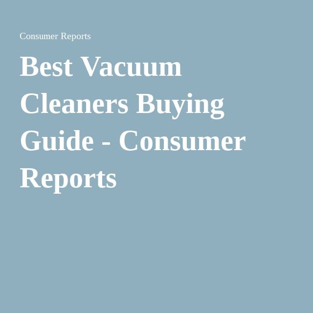 Consumer Reports Best Bathroom Cleaner best 25+ consumer reports vacuum ideas on pinterest | deep Consumer Reports Best Bathroom Cleaner best 25+ consumer reports vacuum ideas on pinterest | deep