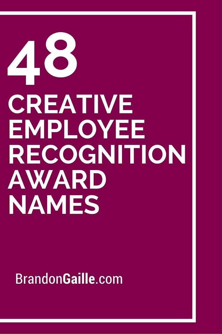Creative Employee Recognition Award Names Creative Employee Recognition Award Names