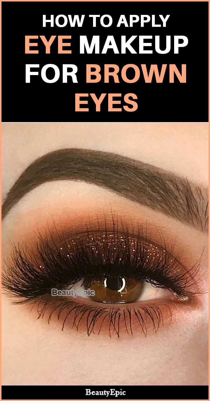 Eye Make-up For Brown Eyes – Suggestions and Methods Eye Make-up For Brown Eyes – Suggestions and Methods