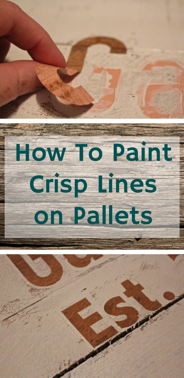 How To Paint Crisp Lines When Stenciling Pallets How To Paint Crisp Lines When Stenciling Pallets