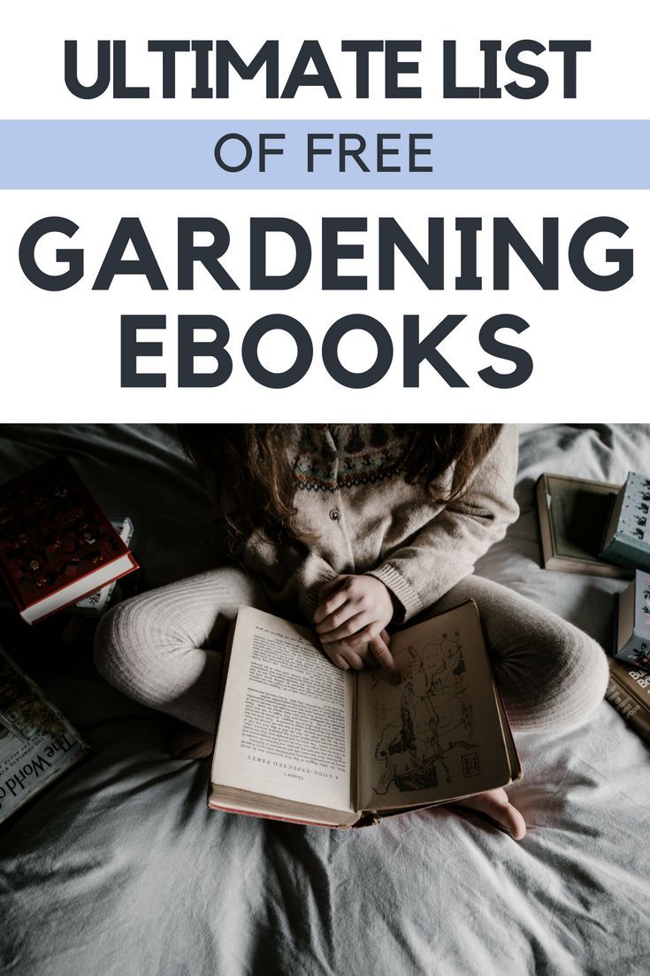 The Ultimate List Of Free Gardening Ebooks For Your Homestead