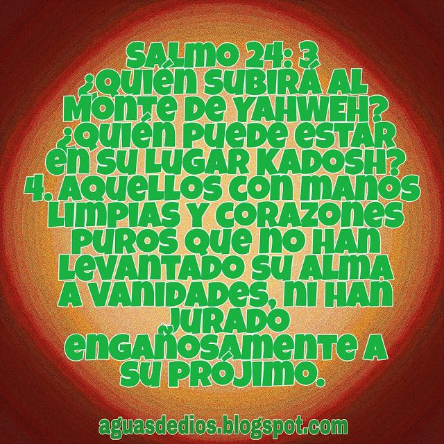 Compartamos La Palabra De Elohim Salmo 24 3 4 Quién Subirá Al Monte De Yahweh Reflexiones Sabias Salmos Letras En Hebreo