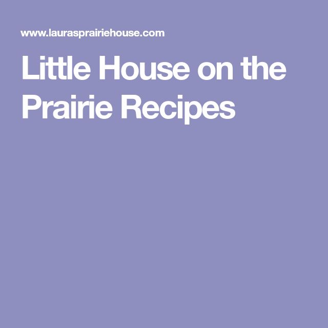 little house on the prairie recipes little house johnny cakes recipe maple candy recipe