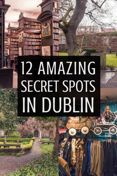 Must See Entire Neighbourhood Secretly >> 12 Unique Secret Spots In Dublin You Must See Dublin Ireland Must See Entire Neighbourhood Secretly >> 12 Unique Secret Spots In Dublin You Must See Dublin Ireland
