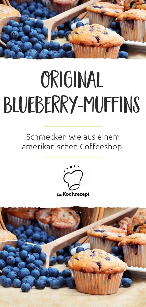 Original Blueberry Muffins Rezept In 2020 Blaubeer Muffins