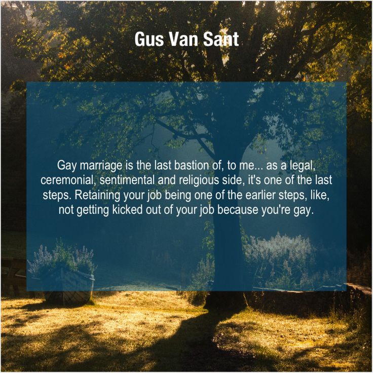 Gus Van Sant Quote Gay marriage is the last bastion of to me as a legal ceremo...