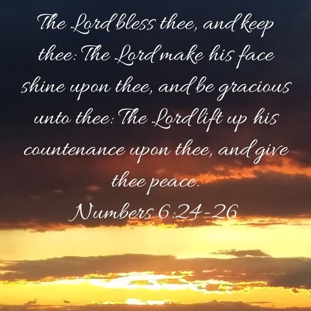 Numbers 6 24 26 The LORD Bless Thee And Keep Thee The LORD Make His numbers-6-24-26-the-lord-bless-thee-and-keep-thee-the-lord-make-his