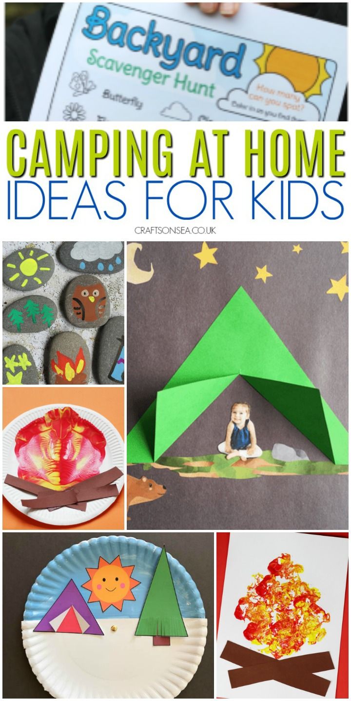 Camping At Home Ideas for Kids in 2020 Fun Activities When Camping with Your Kids