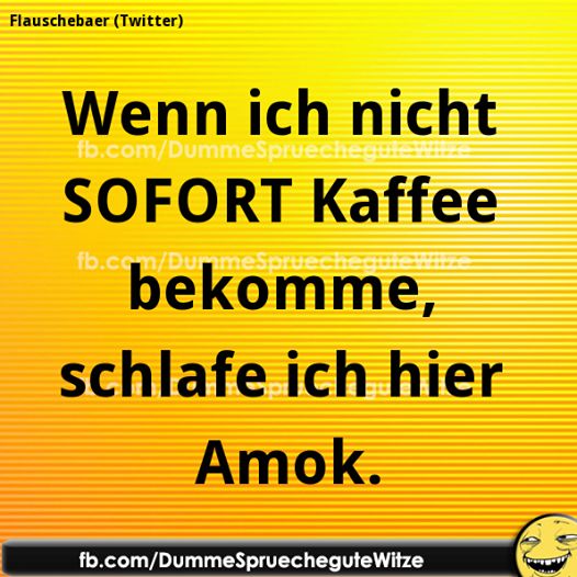 Kaffee Bitte Kaffee Bitte