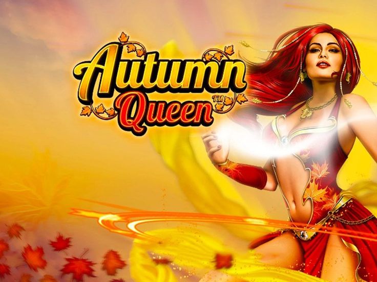 Autumn queen игровой автомат Autumn queen игровой автомат игровые автоматы играть бесплатно онлайн с выводом денег вулкан