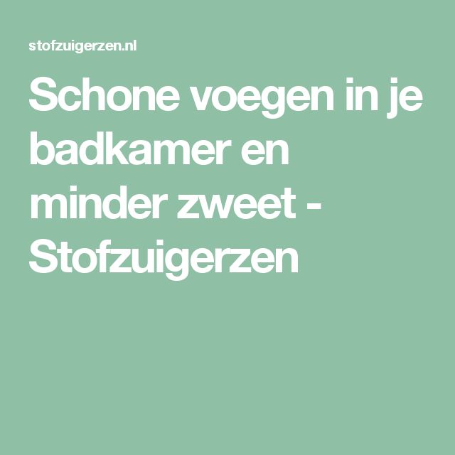 wc putje schoonmaken 25 beste idee 235 n over badkamer voegen schoonmaken op wc putje schoonmaken 25 beste idee 235 n over badkamer voegen schoonmaken op