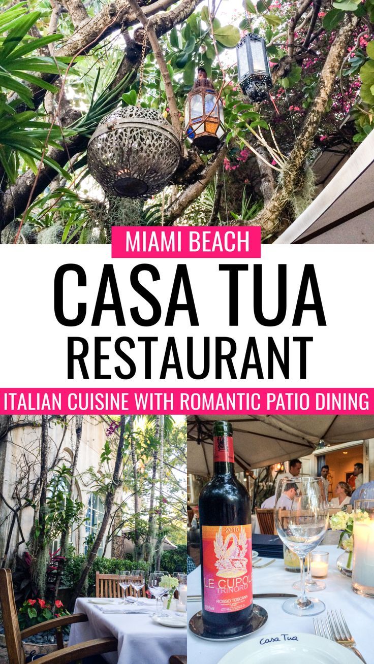Casa Tua Restaurant Review: Italian Cuisine In Romantic Miami Beach