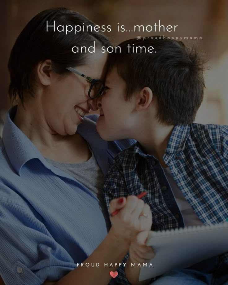 Mother Son Quotes To Celebrate The Special Bond That Exists Between And Mother And Her Son Be