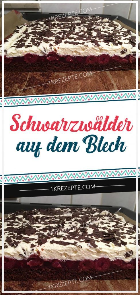 Schwarzwälder auf dem Blech Schwarzwälder auf dem Blech
