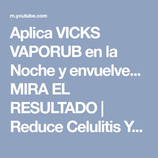 Aplica VICKS VAPORUB en la Noche y envuelve... MIRA EL Aplica VICKS VAPORUB en la Noche y envuelve... MIRA EL