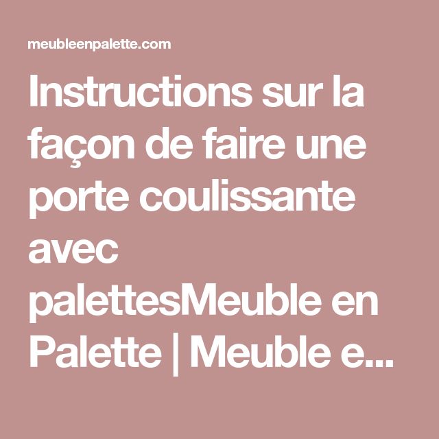 14 best Porte coulissante palette images on Pinterest Sliding door - remplacer porte par porte coulissante 14 best Porte coulissante palette images on Pinterest Sliding door - remplacer porte par porte coulissante