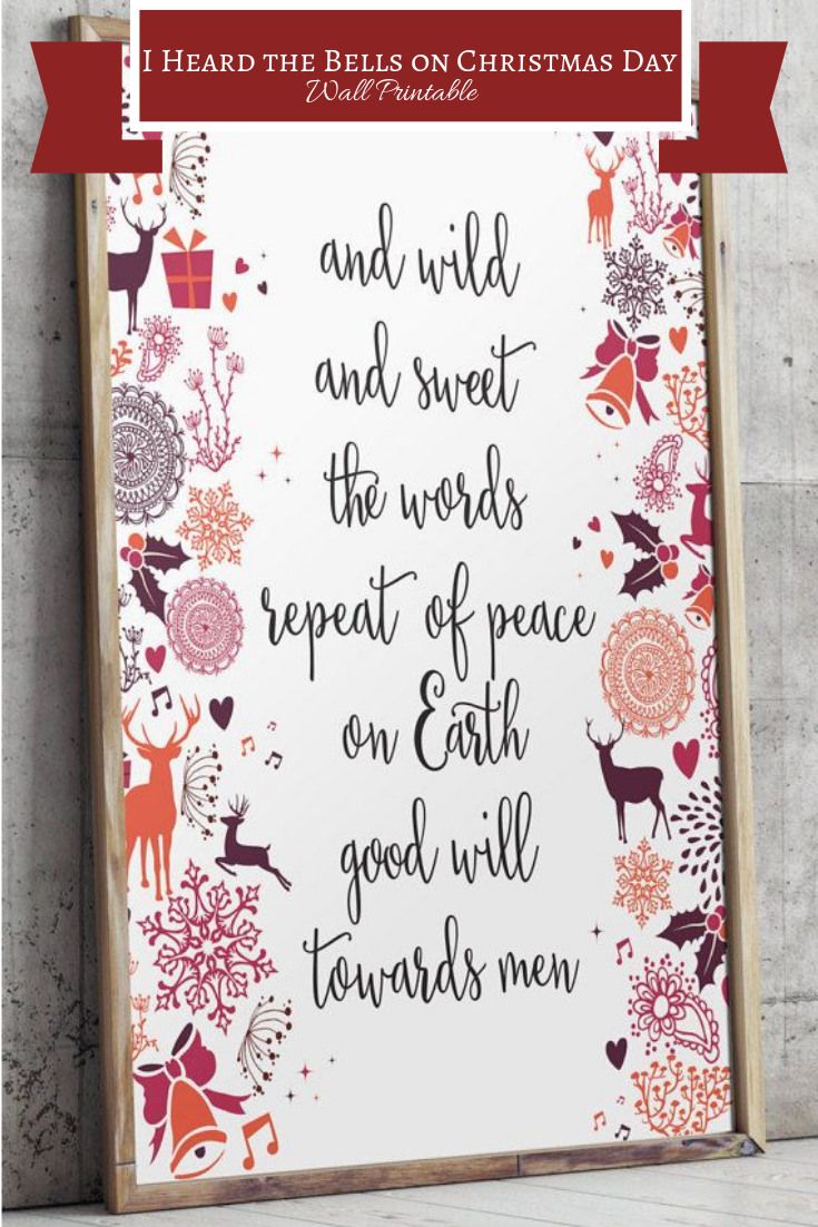 I heard the Bells on Christmas Day printable quote. This is such a