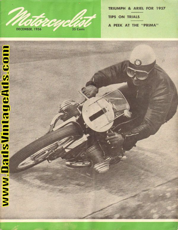 Cover Photo: German rider astride his BMW; Contents: World Tour; Letters to the Editor; Triumph for 1957; Ariel Program for 1957; I Was Pushed, She Said; A Peek at the Prima; Tips on Trials Organization; Southern Cycling; National Capitol News; New York News; September Affair; Motocross des Nations