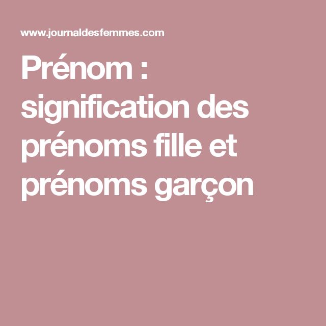 Cherche prenom fille et garçon