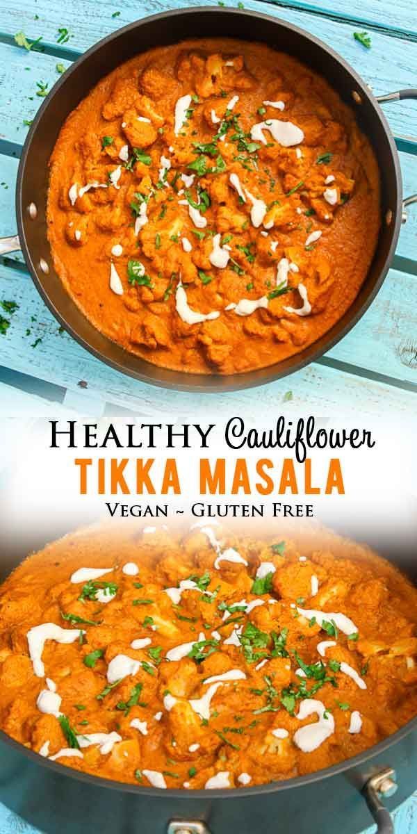 This healthy Cauliflower Tikka Masala is made entirely of plant-based ingredient...