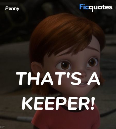 That Keeper Movie Quotes Quotes Penny Bolt