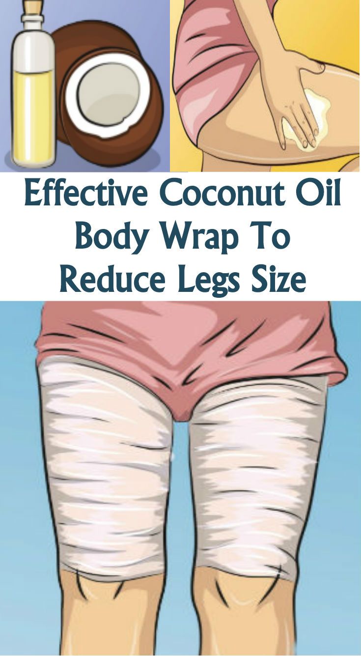 EFFECTIVE COCONUT OIL BODY WRAP TO REDUCE LEGS SIZE | Coconut oil body Coconut Oil Body Wrap For Weight Loss