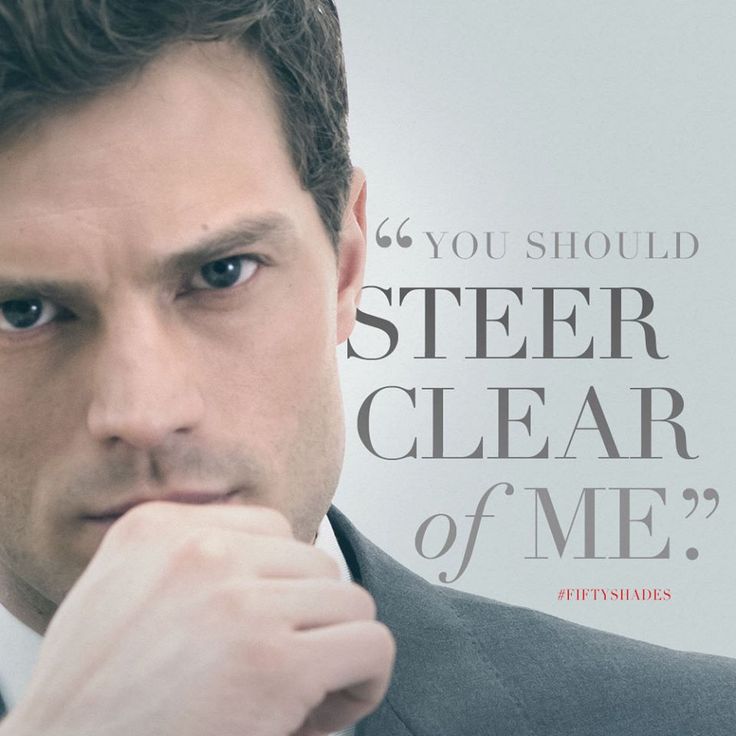 Christian 50 Somethin Shades Of | quot you should steer clear of me quot christian grey quote Christian 50 Somethin Shades Of | quot you should steer clear of me quot christian grey quote