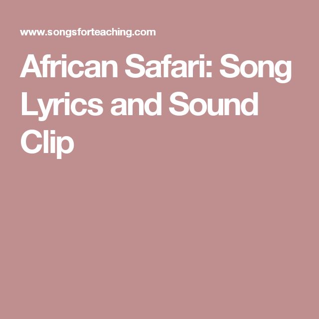 safari song karaoke safari song karaoke