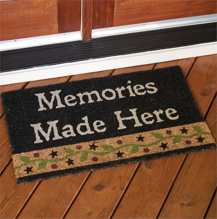 Memories Made Here Doormat | Country Primitive Decor | Pinterest | Doormat, Country primitive ...