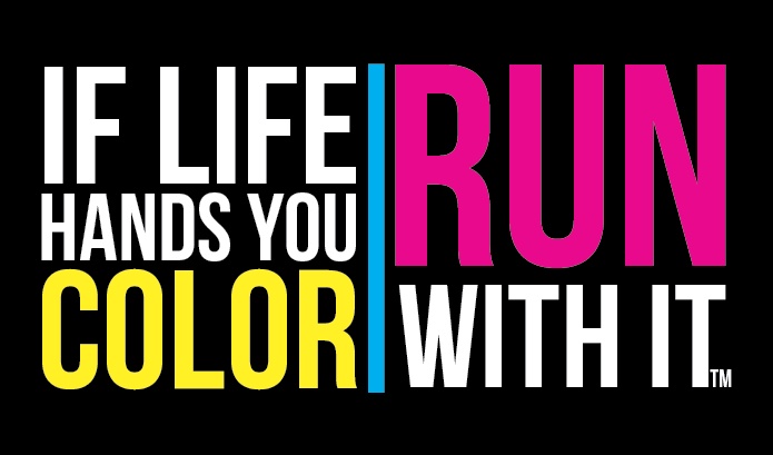 The Color Run The Happiest 5k On The Planet Color Run Color Quotes Color