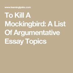 to kill a mockingbird research paper topics argumentative essay topics のおすすめアイデア 25 件以上 to kill a mockingbird research paper topics argumentative essay topics のおすすめアイデア 25 件以上
