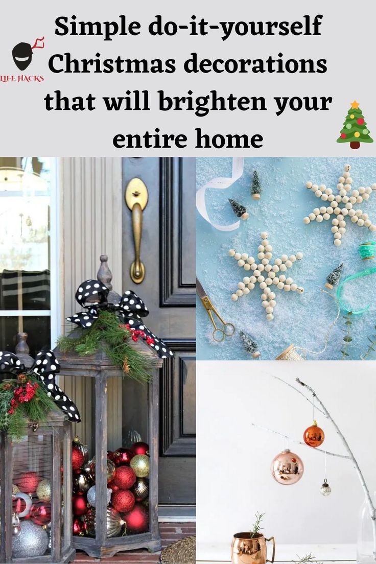 Simple doityourself Christmas decorations that will brighten your