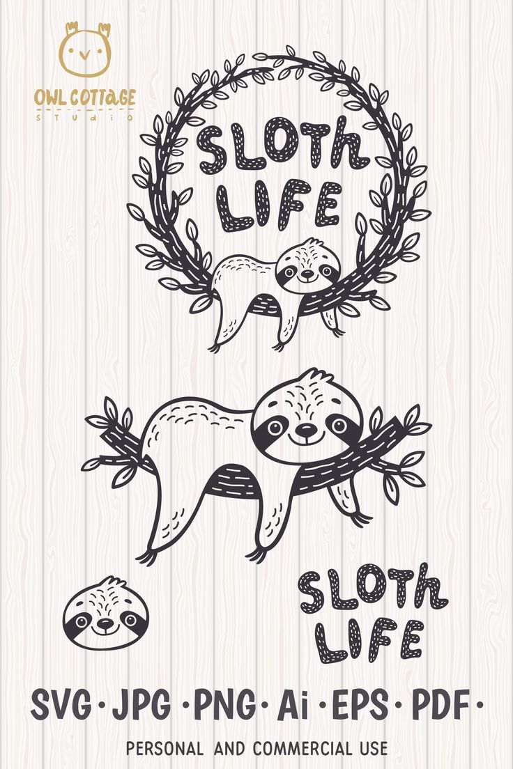 Download Sloth Svg Sloth Life Sloth Clipart Sloth Life Cricut Projects Vinyl Sloth