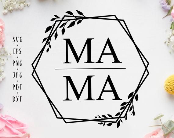 Download Mama Floral Hexagon Mama Svg Mama Leaves Frame Mama Png Mama Etsy In 2021 Mama Etsy Clip Art Mother S Day Diy