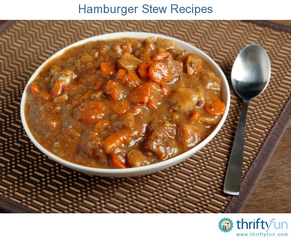Best deer hamburger meat stew recipes Best deer hamburger meat stew recipes