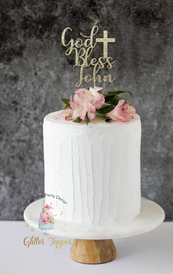 Confirmation Cake Topper God Bless Cake Topper Custom God Bless Cake Topper Glitter Cake Topper Cake Topper Personalized Cake Topper