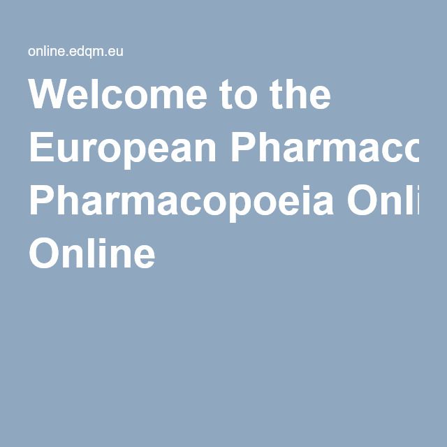 Welcome to the European Pharmacopoeia Online | Obras de ... Welcome to the European Pharmacopoeia Online | Obras de ...