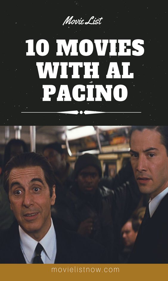 10 Movies With Al Pacino - Movie List Now | Al pacino, Movie list, Movies